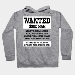 Wanted Good Man Hoodie